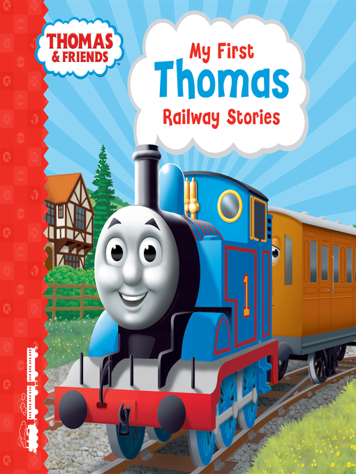 Title details for My First Thomas' Railway Stories by HIT Entertainment - Available